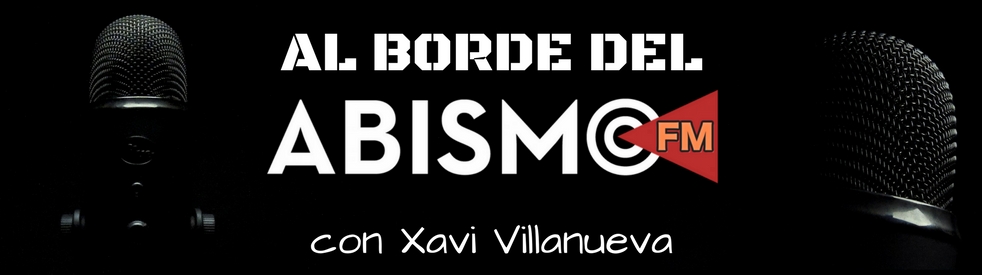 Podcast de entrevistas Al Borde del ABISMO
