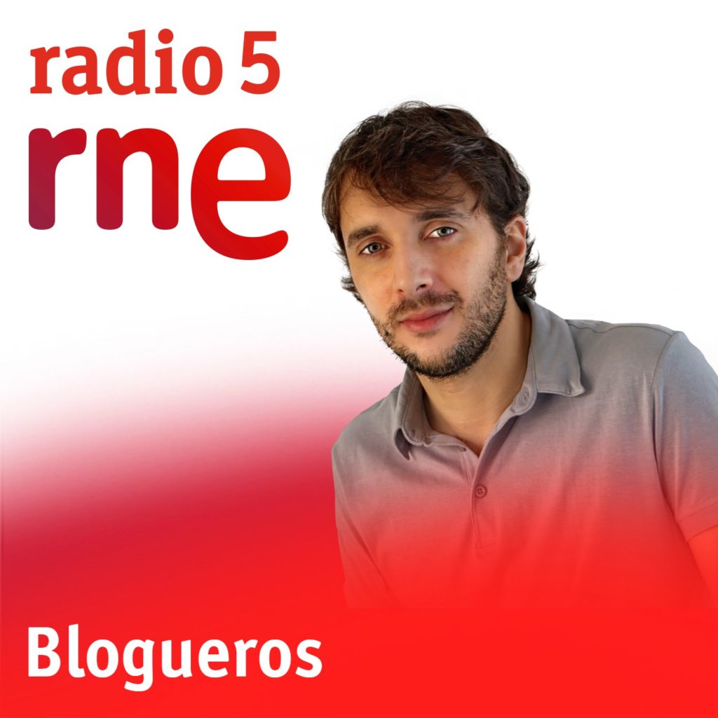 Caratula del podcast Blogueros de Radio 5 RNE presentado por Molo Cebrián